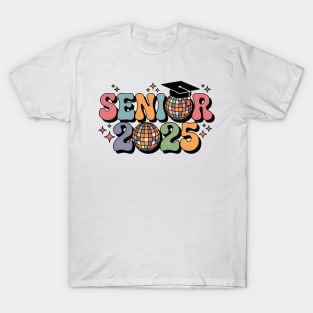 Senior 2025 Retro Disco Graduation Shirt – Class of 2025 T-Shirt